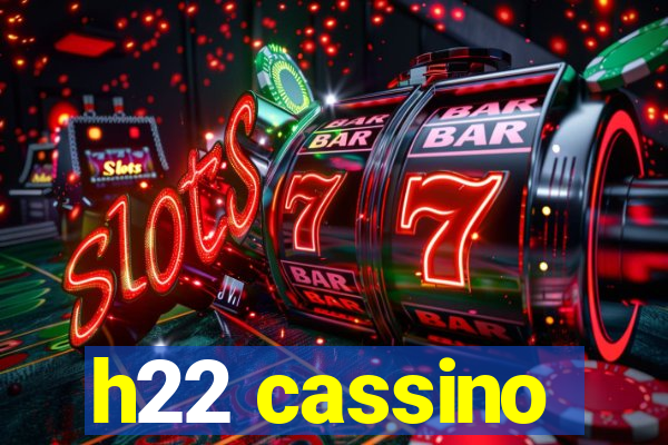 h22 cassino